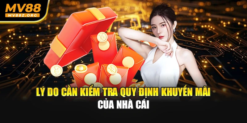 Lý do cần kiểm tra quy định khuyến mãi của nhà cái
